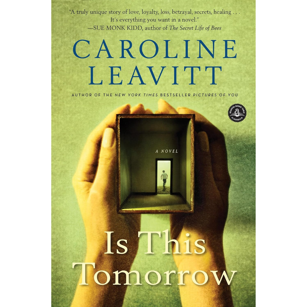 Is This Tomorrow By Caroline Leavitt