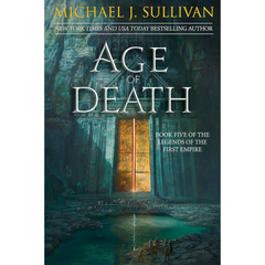 Age of Death By Michael J. Sullivan