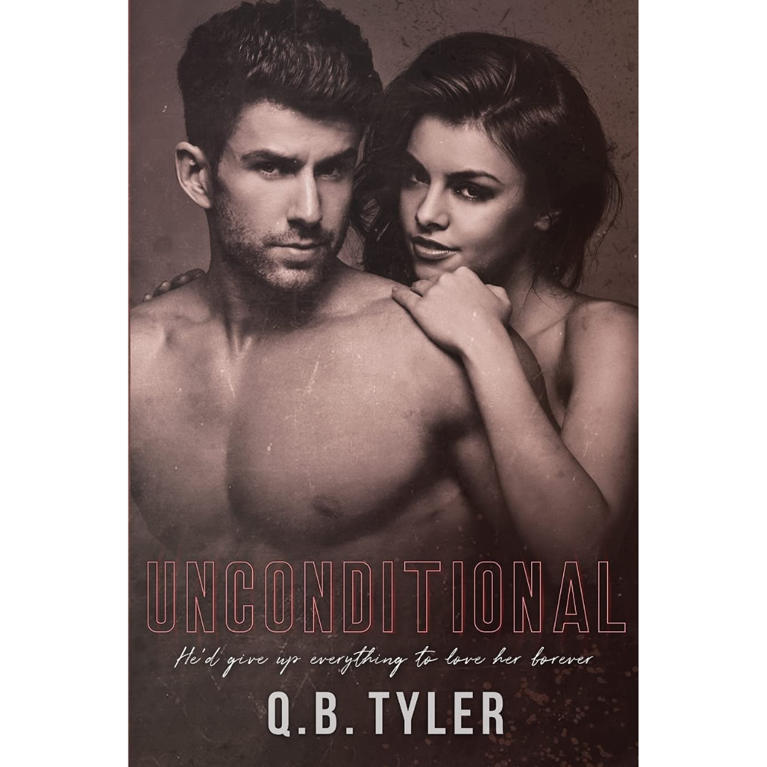 Unconditional By Q.B. Tyler