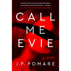 Call Me Evie By J.P. Pomare