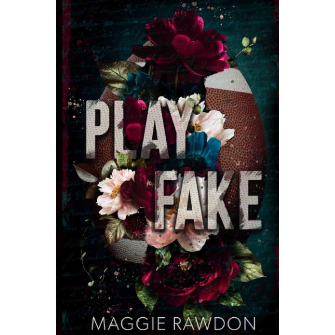 Play Fake By Maggie Rawdon