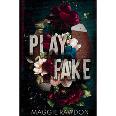Play Fake By Maggie Rawdon