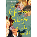 The Infamous Gilberts By Angela Tomaski