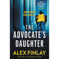 The Advocate's Daughter By Alex Finlay