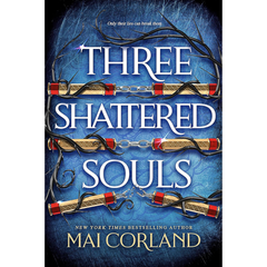 Three Shattered Souls By Mai Corland