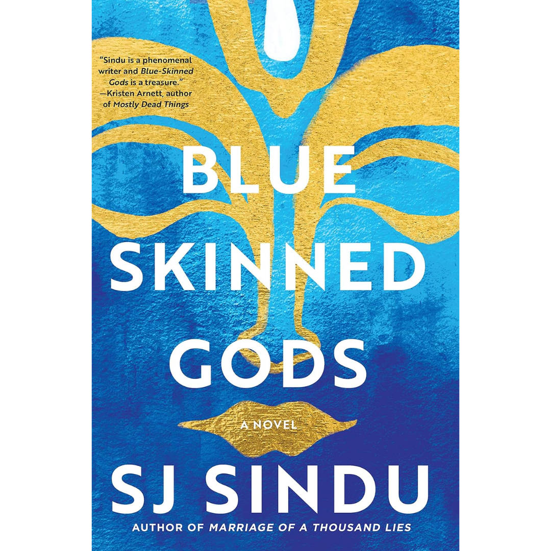 Blue Skinned Gods By S.J. Sindu