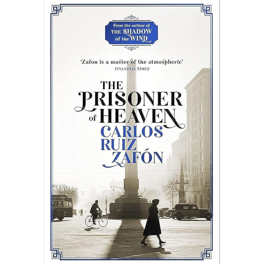 The Prisoner of Heaven By Carlos Ruiz Zafón