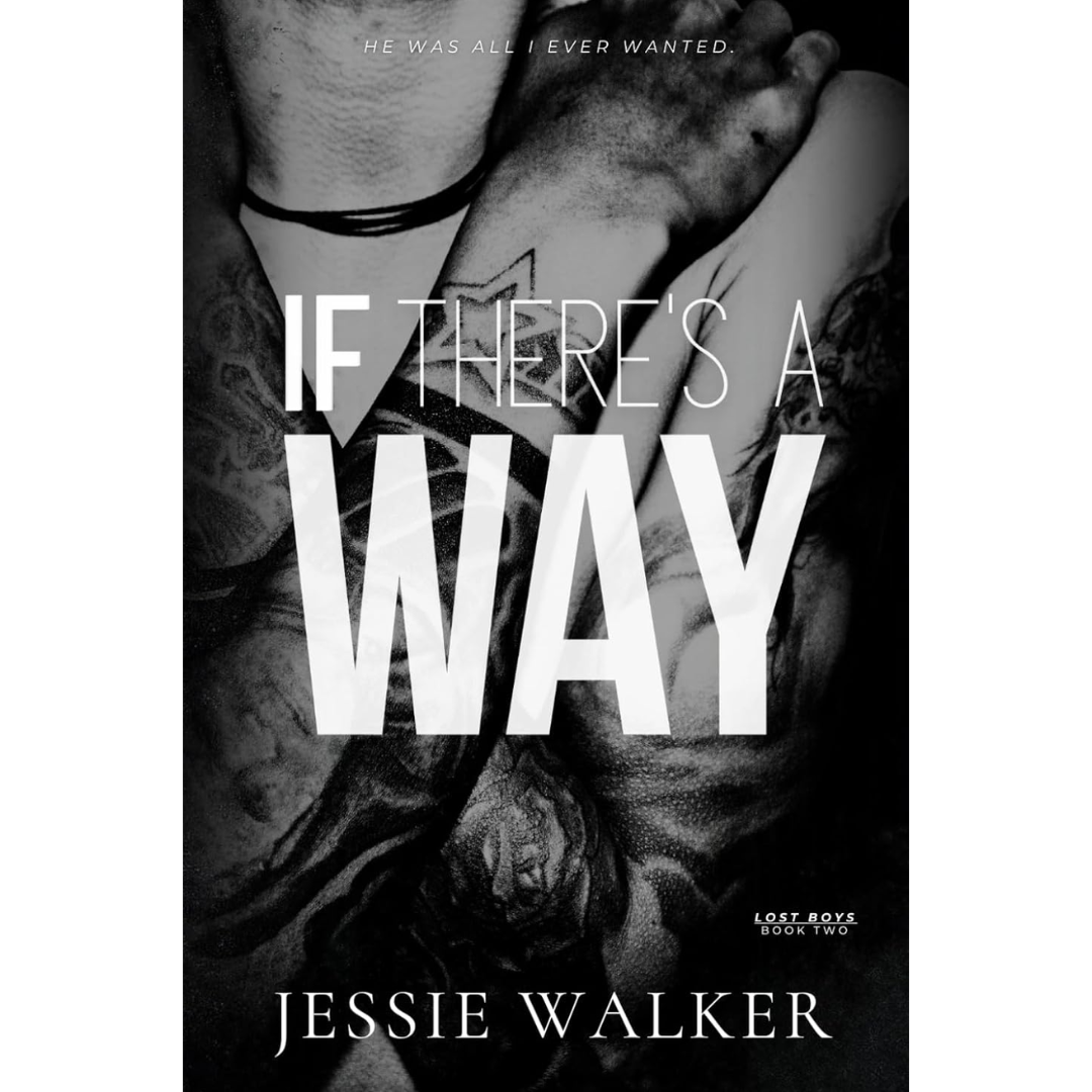 If Theres a Way By Jessie Walker