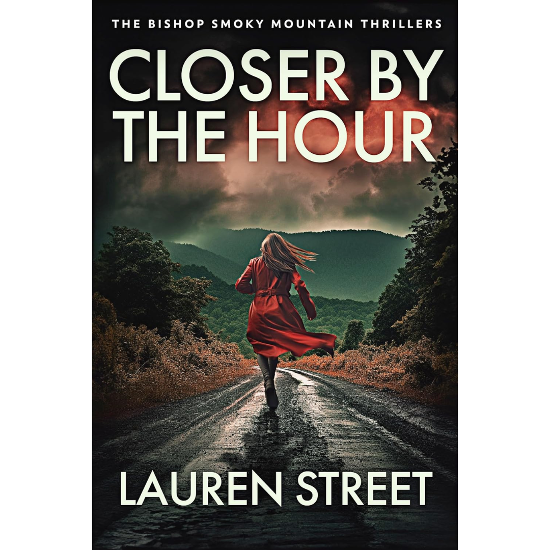 Closer by the Hour By Lauren Street