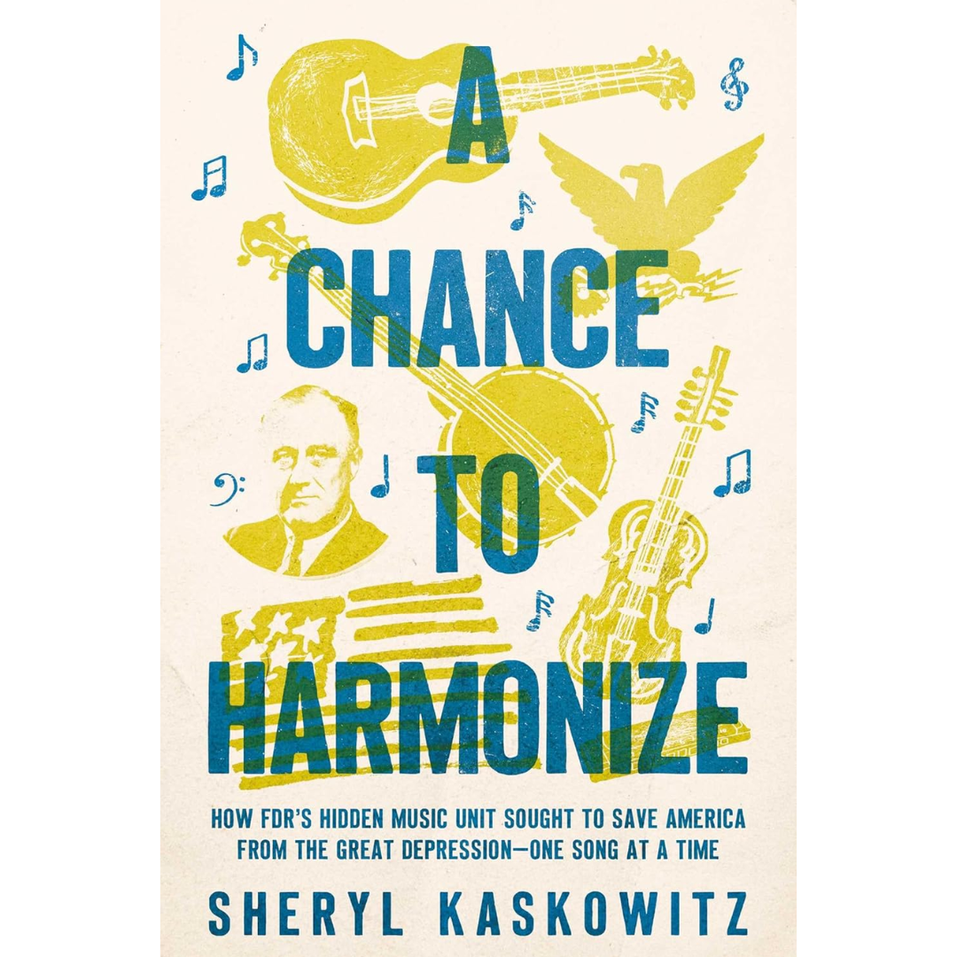 A Chance to Harmonize By Sheryl Kaskowitz