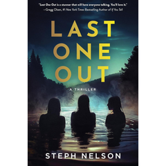 Last One Out By Steph Nelson