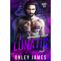 Lunatic By Onley James