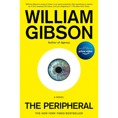 The Peripheral By William Gibson