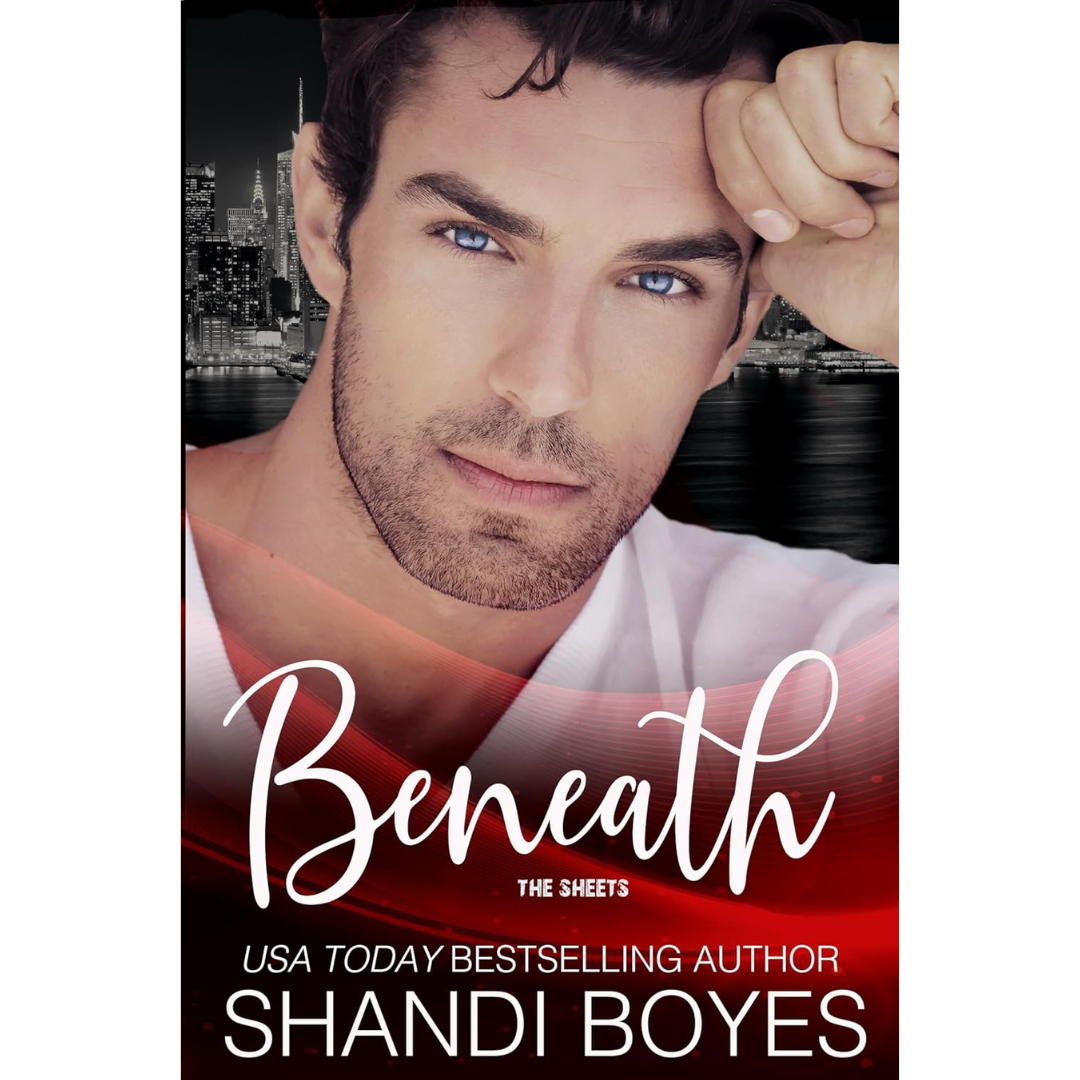 Beneath the Sheets By Shandi Boyes