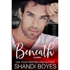 Beneath the Sheets By Shandi Boyes