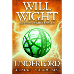 Underlord By Will Wight