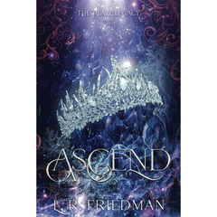 Ascend By L.R. Friedman