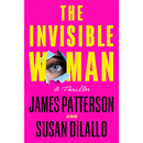 The Invisible Woman By James Patterson