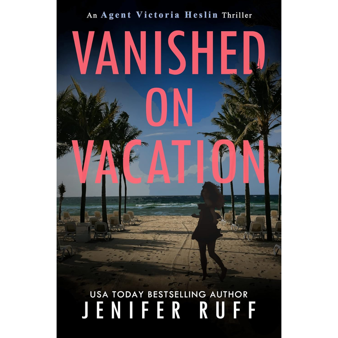 Vanished on Vacation By Jenifer Ruff