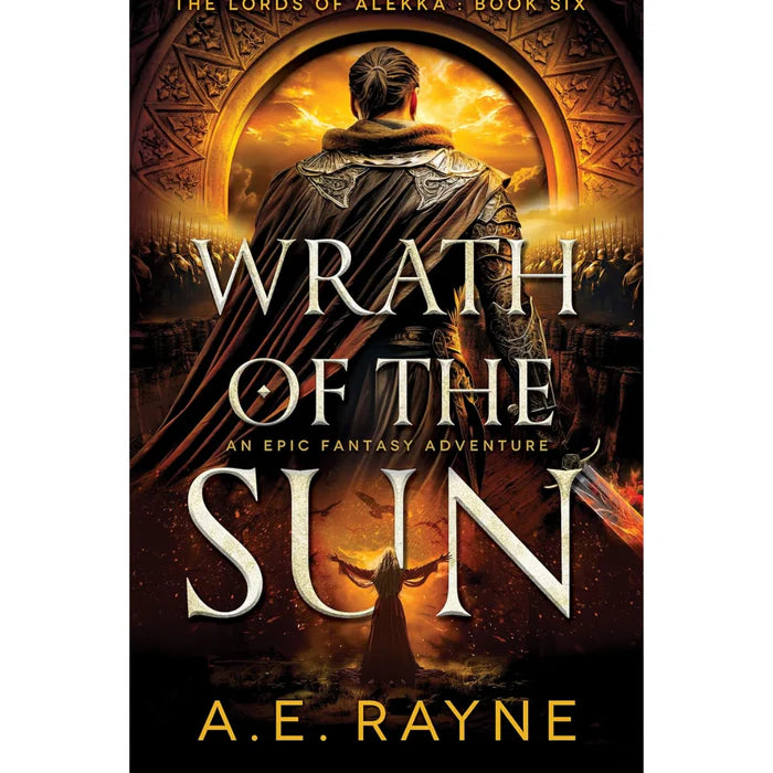 Wrath of the Sun By A.E. Rayne