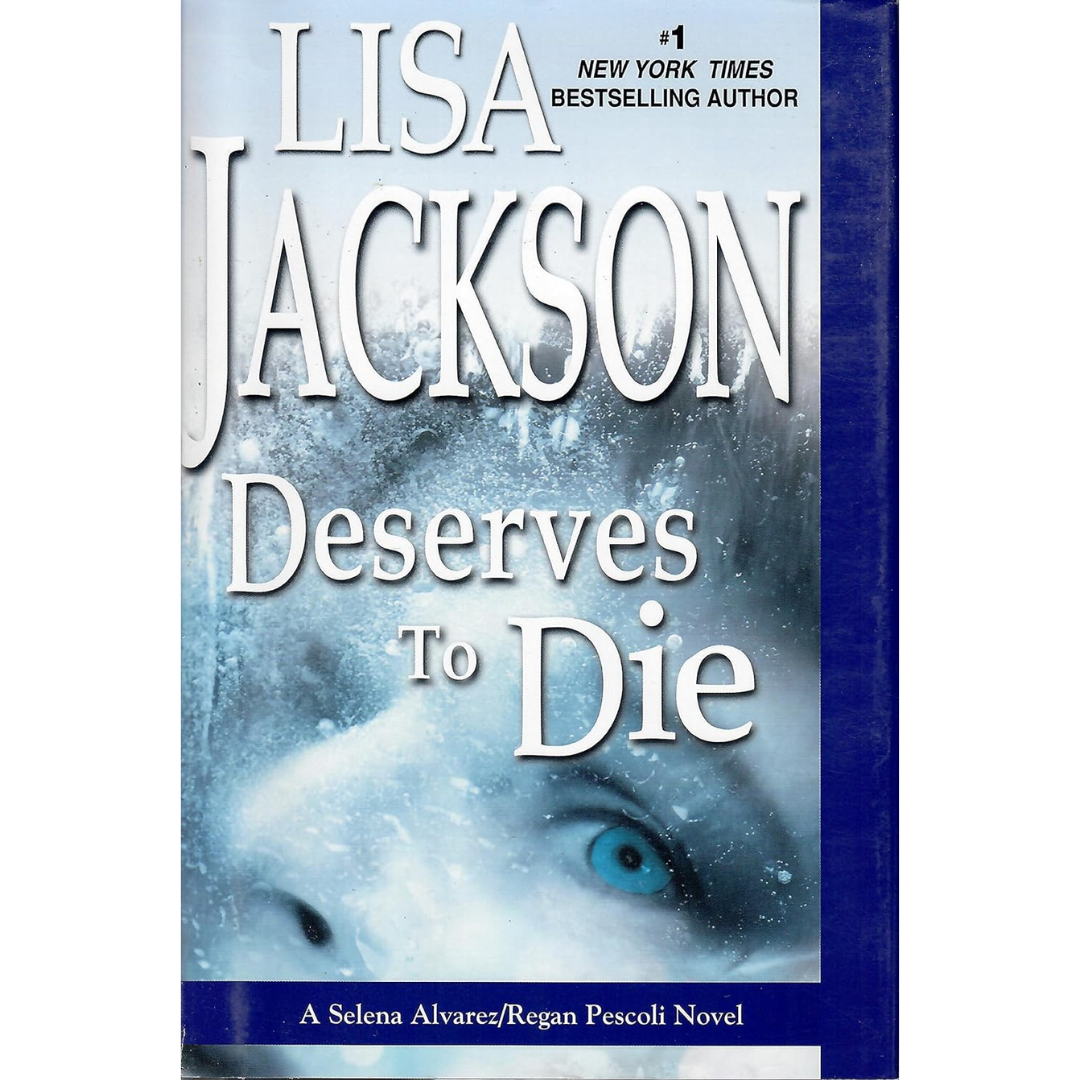 Deserves To Die By Lisa Jackson