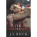 The Psychopaths By J.L. Beck