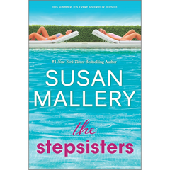 The Stepsisters By Susan Mallery