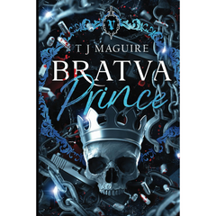 Bratva Prince By T.J. Maguire