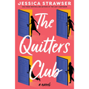 The Quitters Club By Jessica Strawser