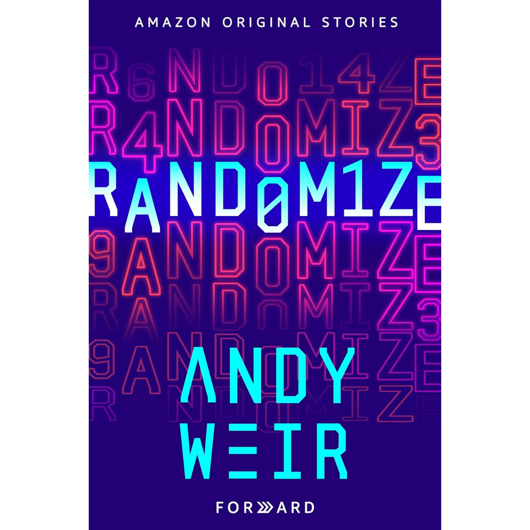 Randomize By Andy Weir