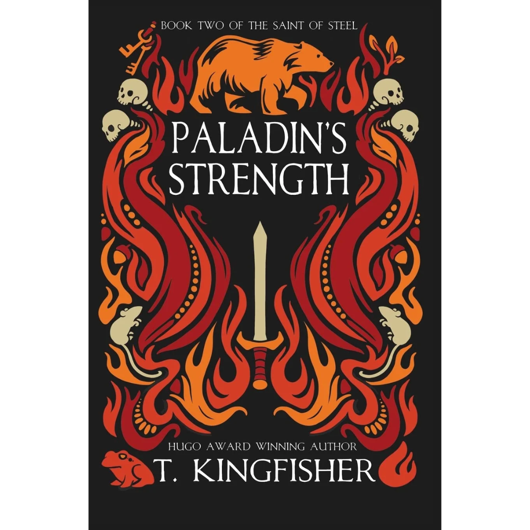 Paladin’s Strength By T. Kingfisher