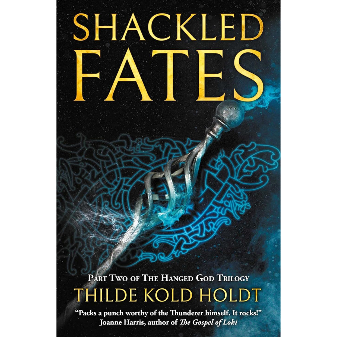 Shackled Fates By Thilde Kold Holdt