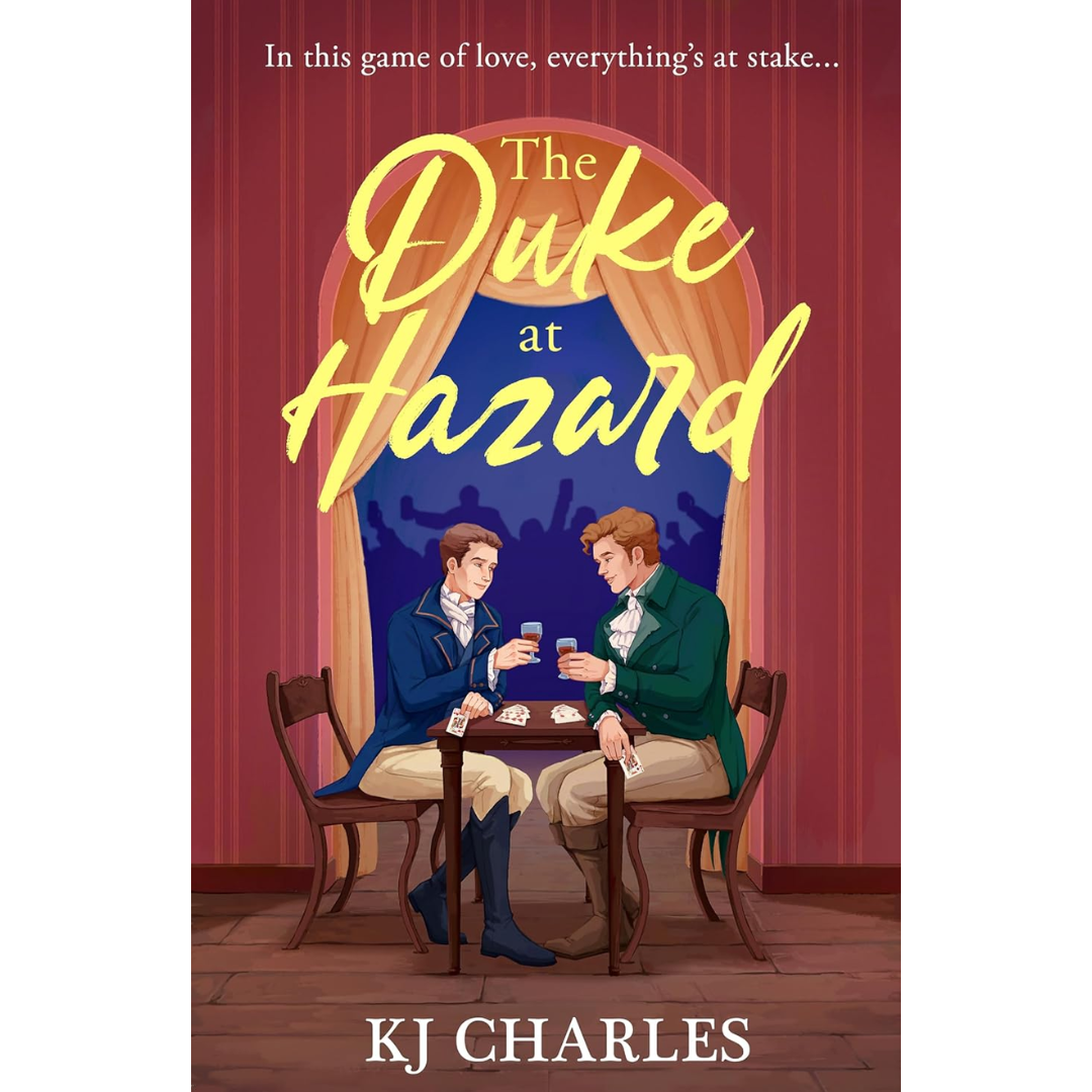 The Duke at Hazard By KJ Charles