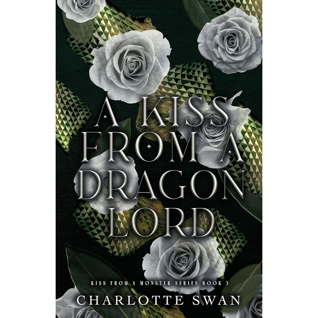 A Kiss From a Dragon Lord By Charlotte Swan