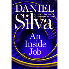 An Inside Job By Daniel Silva