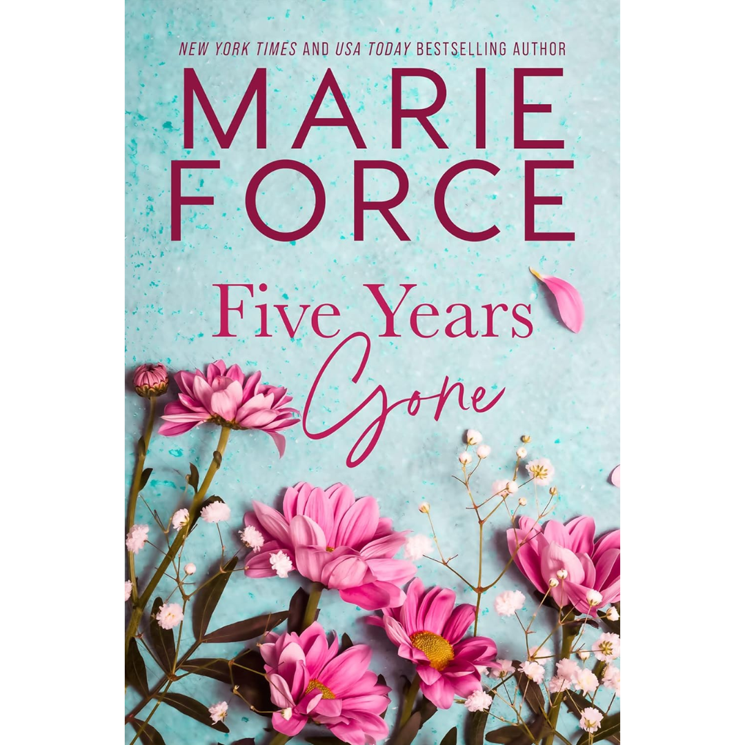 Five Years Gone By Marie Force
