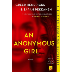 An Anonymous Girl By Greer Hendricks