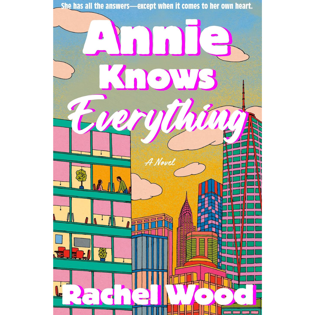 Annie Knows Everything By Rachel Wood