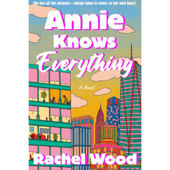 Annie Knows Everything By Rachel Wood