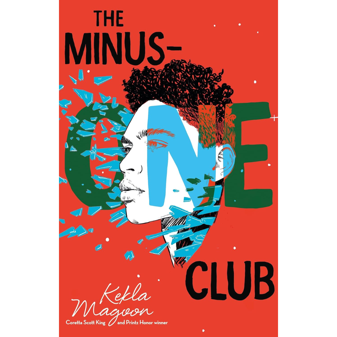 The Minus-One Club By Kekla Magoon