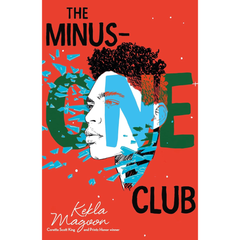 The Minus-One Club By Kekla Magoon