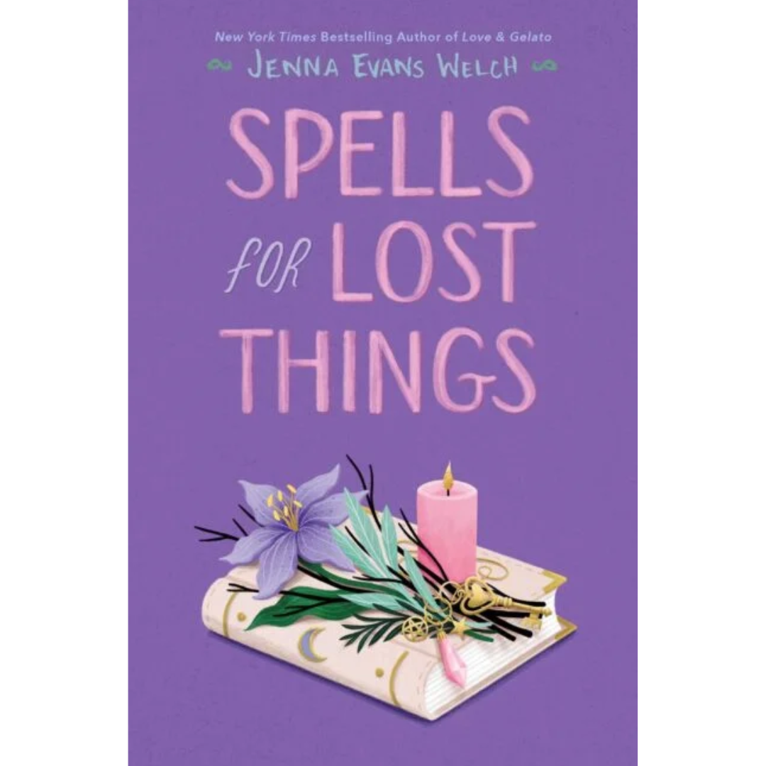 Spells for Lost Things By Jenna Evans Welch