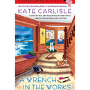 A Wrench in the Works By Kate Carlisle