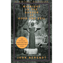 Midnight in the Garden of Good and Evil By John Berendt