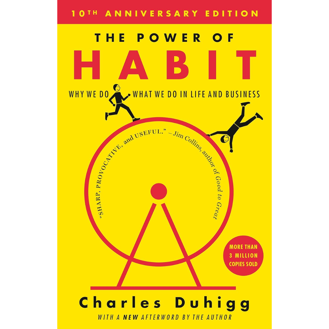 The Power of Habit By Charles Duhigg