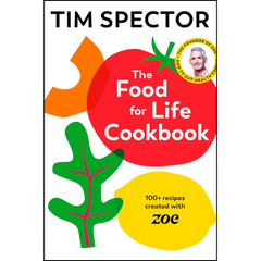 The Food For Life Cookbook By Tim Spector