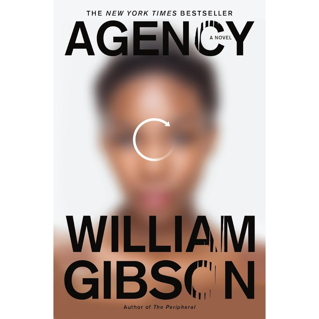 Agency By William Gibson