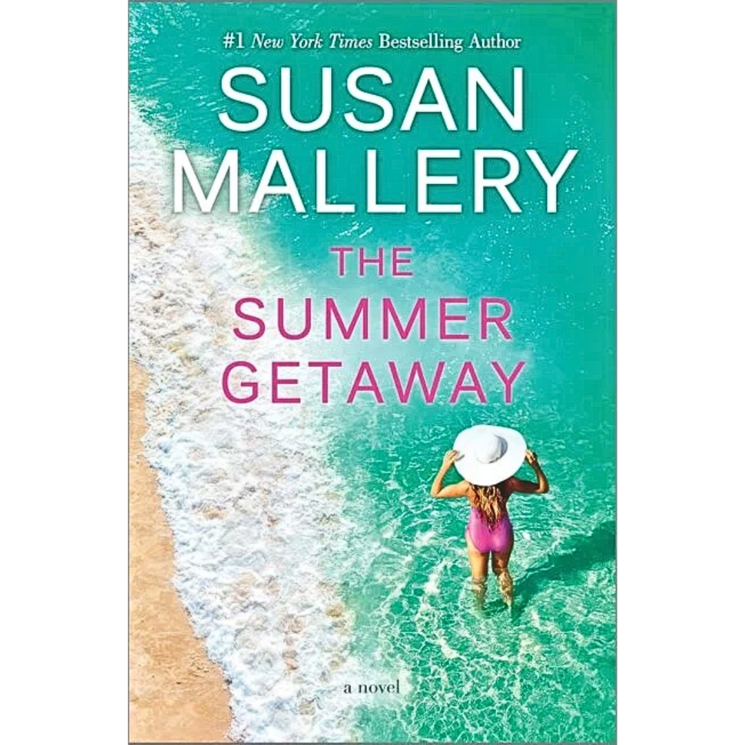 The Summer Getaway By Susan Mallery