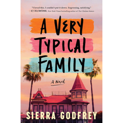 A Very Typical Family By Sierra Godfrey