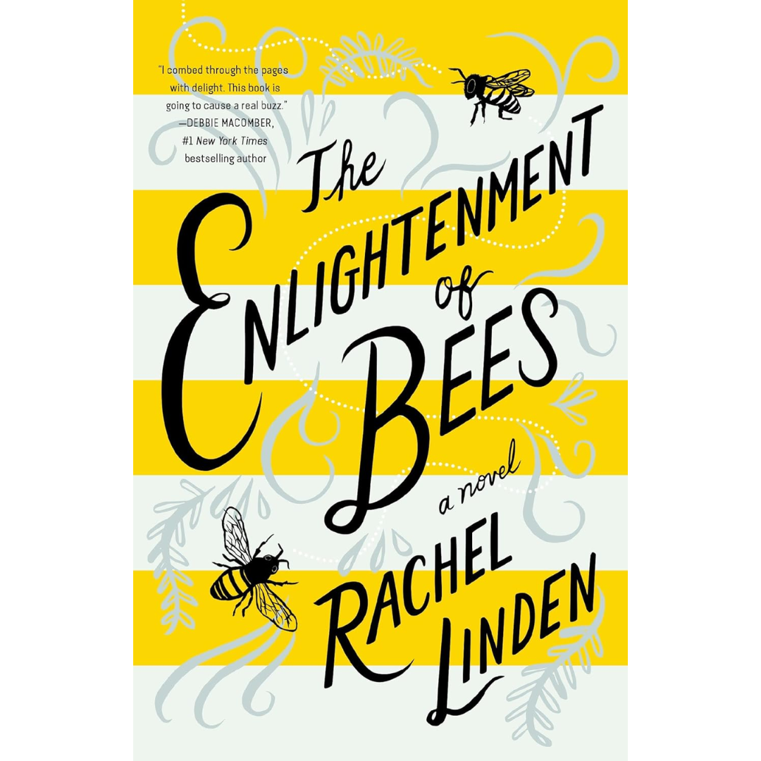 The Enlightenment of Bees By Rachel Linden